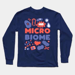 Funny Microbiome - microbiologist gift Long Sleeve T-Shirt